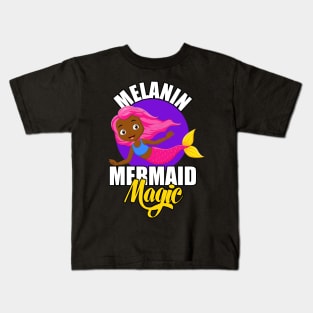 African American Mermaid Melanin is Magic Girls / Kids Kids T-Shirt